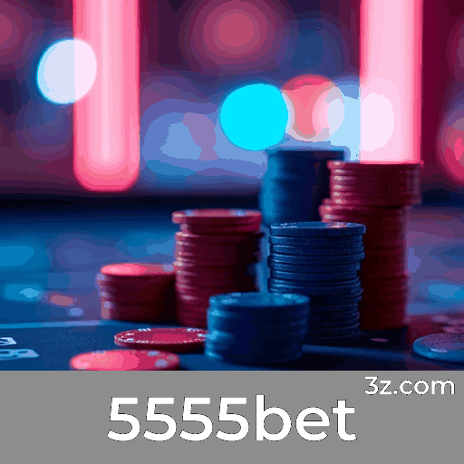 5555bet: Estável, Seguro e Otimizado para o Brasil
